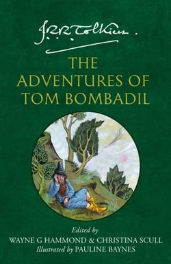 The adventures of Tom Bombadil