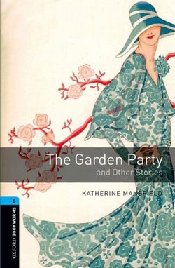 Obwl 3e level 5: the garden party and other stories
