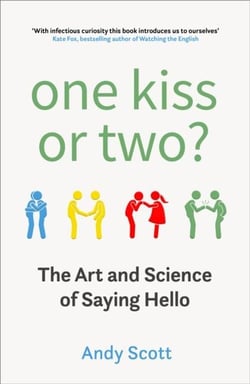 One kiss or two - the art and science of saying hello