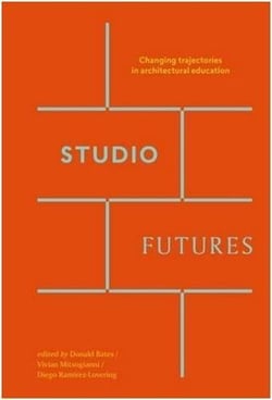 Studio futures: changing trajectories in architectural education