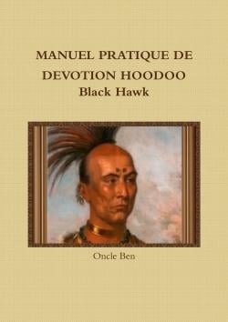 Manuel pratique de devotion hoodoo black hawk