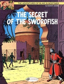 Blake et Mortimer Tome 16 : the secret of the swordfish Tome 2