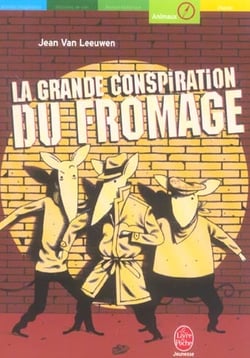 La grande conspiration du fromage