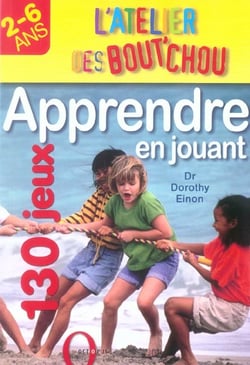 L'atelier des bout'chou : apprendre en jouant