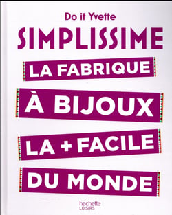 La fabrique à bijoux la plus facile du monde