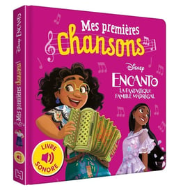ENCANTO, LA FANTASTIQUE FAMILLE MADRIGAL - Mes Premières Chansons (Livre sonore) - Disney