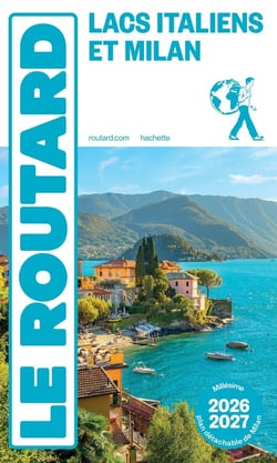 Guide du Routard Lacs Italiens et Milan 2026/27