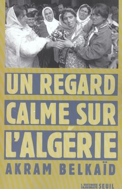 Un regard calme sur l'algerie