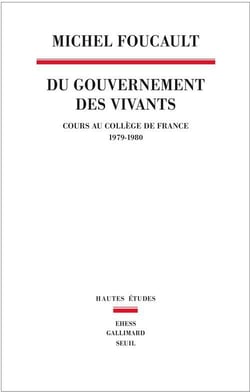 Du gouvernement des vivants (1979-1980)