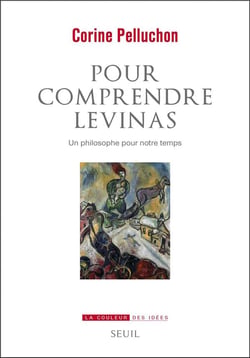 Pour comprendre Levinas - un philosophe pour notre temps