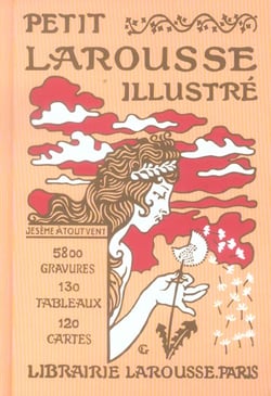 Petit larousse illustre - fac simile 1905