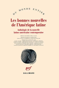 Les bonnes nouvelles de l'Amérique latine - anthologie