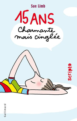 Quinze ans - charmante mais cinglée