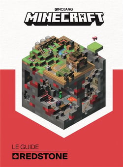Minecraft : le guide officiel Redstone