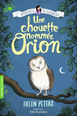 Jasmine, l'apprentie vétérinaire Tome 7 : une chouette nommée Orion