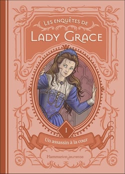 Lady Grace Tome 1 : Un assassin à la cour