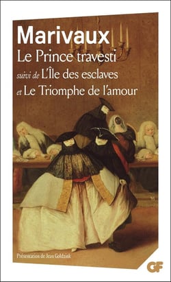 Le prince travesti - l'île des esclaves - le triomphe de l'amour