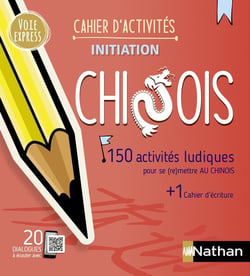 Chinois - 150 activités ludiques pour se (re)mettre au chinois - cahier d'activités - initiation (édition 2023)