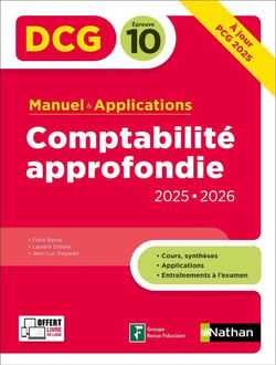 DCG : Comptabilité approfondie - Épreuve 10 - Manuel & applications (édition 2025/2026)