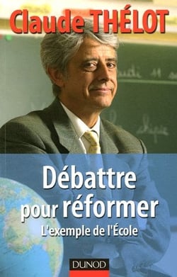Debattre pour reformer - l'exemple de l'ecole