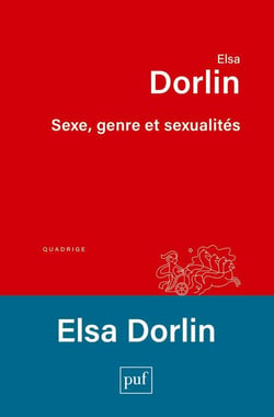 Sexe, genre et sexualites : introduction à la philosophie feministe