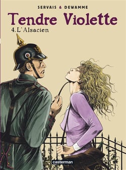 Tendre Violette Tome 3 : l'Alsacien