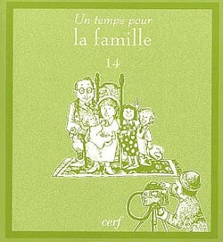 Un temps pour la famille