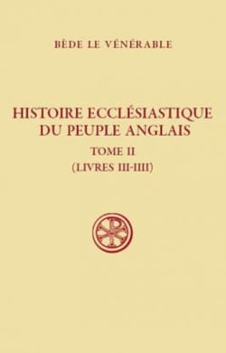 SC 490 Histoire ecclésiastique du peuple anglais, II (livres 3-4)