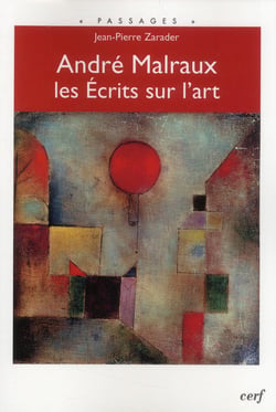André Malraux - les écrits sur l'art