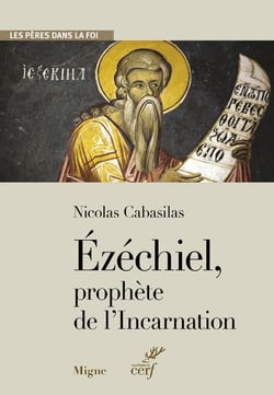 Ezéchiel, prophète de l'incarnation