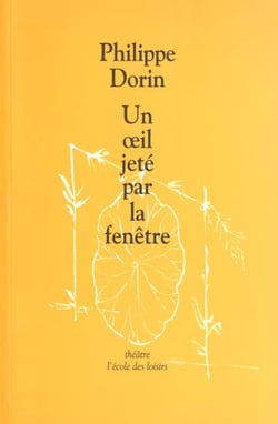 Oeil jete par la fenetre (Un)