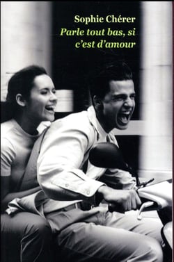 Parle tout bas, si c est d'amour