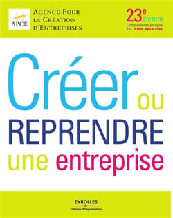 Créer ou reprendre une entreprise (23e édition)