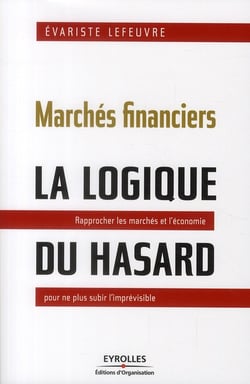 Marchés financiers : la logique du hasard