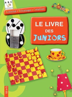 Activité bricolage création - le livre des juniors