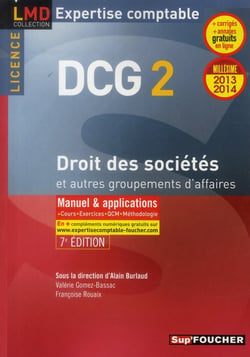DCG 2 - droit des sociétés et autres groupements des affaires - manuel et applications (édition 2013/2014)