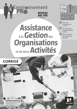 Environnement pro : Environnement Pro - AGOrA - 1re Bac Pro  - Éd. 2021 - Corrigé