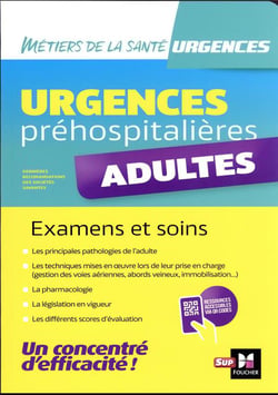 Urgences préhospitalières - Adultes - Examens et soins
