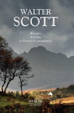 Waverley - Rob-Roy - la fiancée de Lammermoor