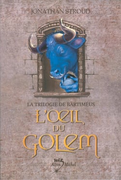 La trilogie de Bartimeus Tome 2 - l'oeil du golem
