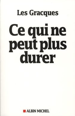 Ce qui ne peut plus durer