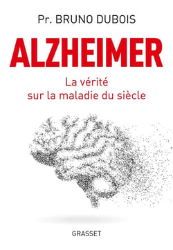 Alzheimer - la vérité sur la maladie du siècle