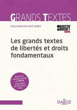 LES GRANDS TEXTES DES LIBERTES ET DROITS FONDAMENTAUX