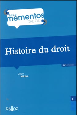 Histoire du droit. 14e éd. - Introduction historique au droit et Histoire des institutions publiques