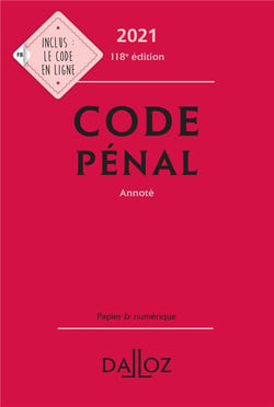 Code pénal annoté (édition 2021)