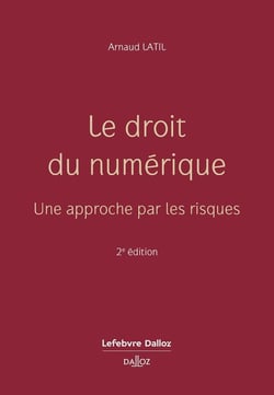 Le droit du numérique : Une approche par les risques (2e édition)