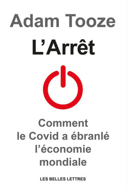 L'arrêt : histoire économique du Covid