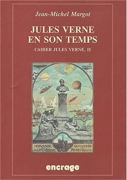 Jules Verne en son temps : Cahiers Jules Verne, II.