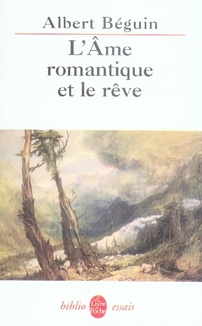 L'Ame romantique et le rêve