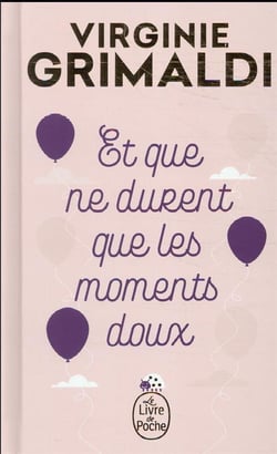 Et que ne durent que les moments doux - édition collector
